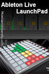 MusicianUniversity MusicianUniversity  Ableton Live Launchpad 